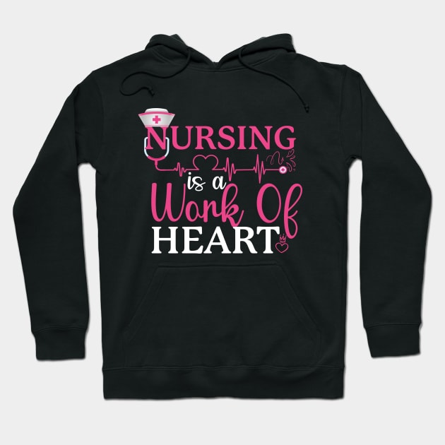 Nursing is a work of heart Hoodie by safi$12